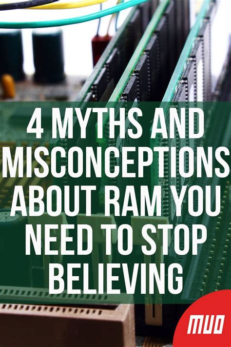 7 RAM Myths and Misconceptions That Really Aren't True .